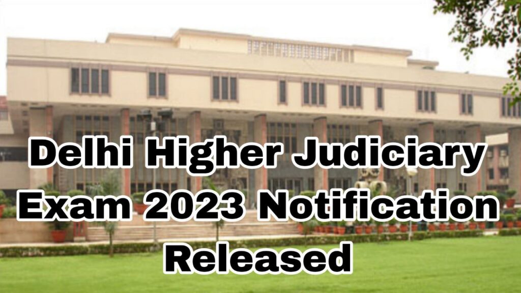 Delhi Higher Judiciary Exam Admit Card 2023