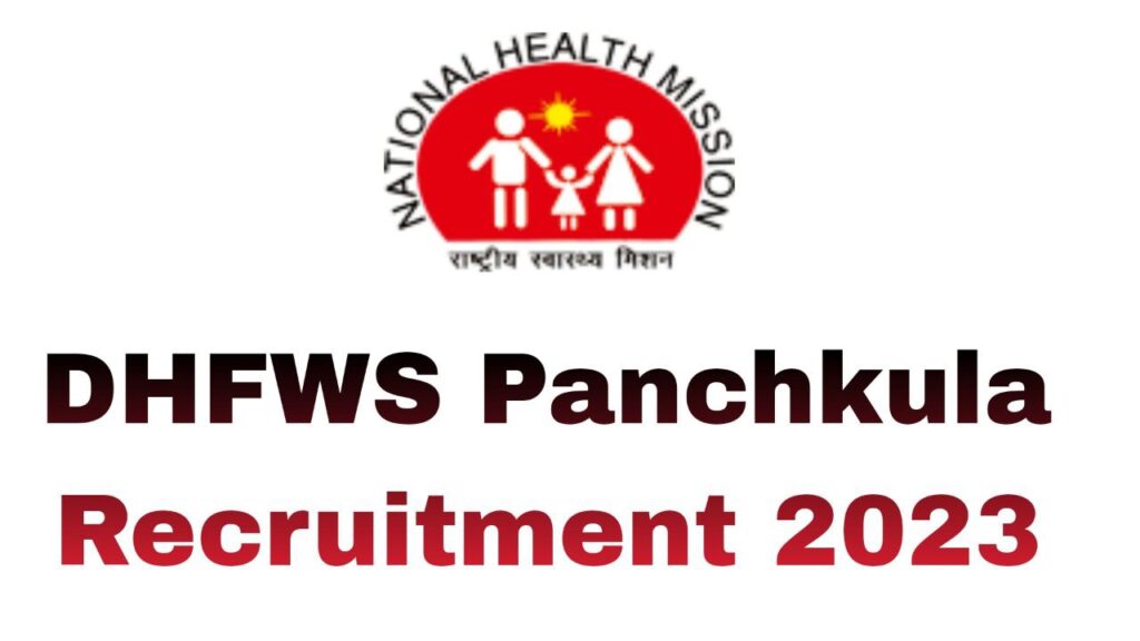 DHFWS Panchkula Recruitment 2023