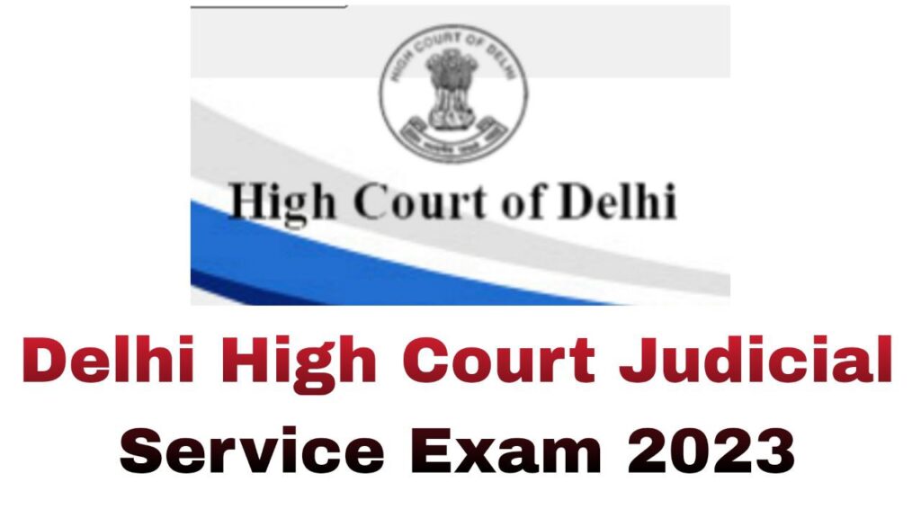 Delhi Judicial Service Exam 2023