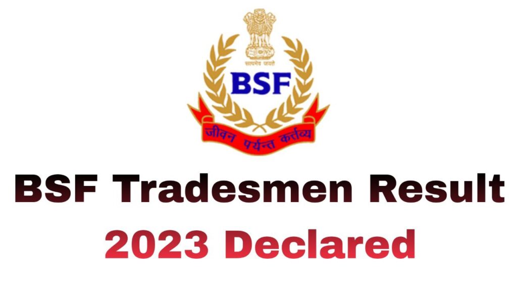 BSF Tradesman Result 2023 