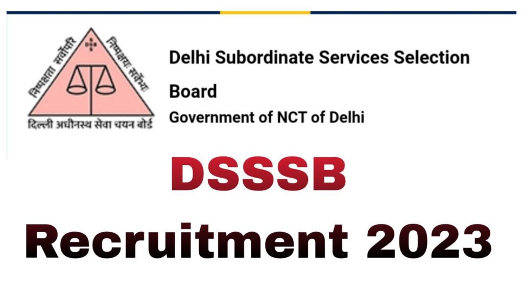 DSSSB Non Teaching Recruitment 2023